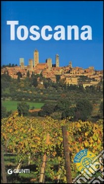 Toscana libro di Carollo Sabrina