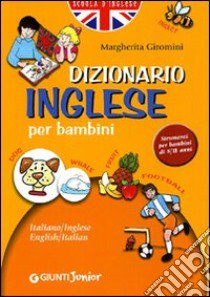 Dizionario di inglese per bambini libro di Giromini Margherita