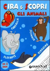 Gli animali. Ediz. illustrata libro di Vissani Micaela