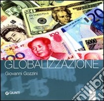 Globalizzazione libro di Gozzini Giovanni