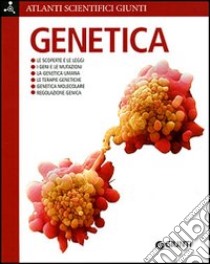 Genetica. Ediz. illustrata libro di Gallori Enzo