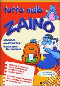 Tutto nello zaino. Mago Blu. Per la 5ª classe elementare libro di Zanette Vera, Zani Simona