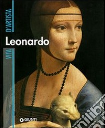 Leonardo libro di Crispino Enrica; Pescio C. (cur.)