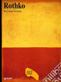 Rothko. Ediz. illustrata libro di Venturi Riccardo