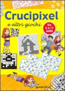 Crucipixel e altri giochi libro di Di Vita Giorgio