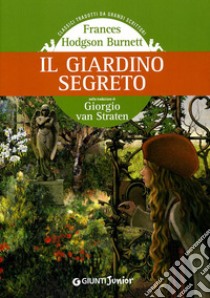 Il giardino segreto libro di Burnett Frances Hodgson