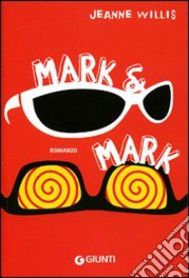 Mark & Mark libro di Willis Jeanne