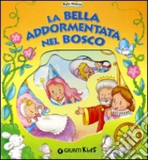 La bella addormentata nel bosco libro