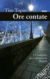 Ore contate libro di Topin Tito