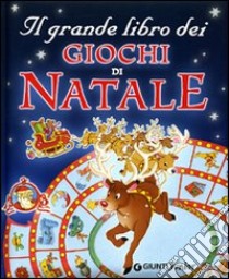 Il grande libro dei giochi di Natale libro di Vissani Micaela