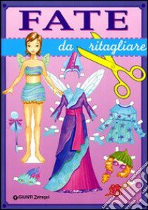 Fate da ritagliare. Ediz. illustrata libro