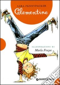 Clementine libro di Pennypacker Sara