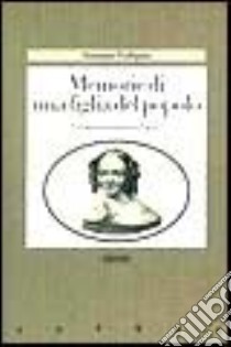 Memorie di una figlia del popolo. La sansimoniana in Egitto libro di Voilquin Suzanne