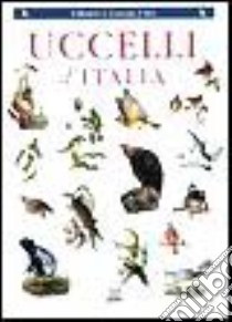 Uccelli d'Italia libro di Brichetti Pierandrea - Cagnolaro Luigi - Spina Fernando