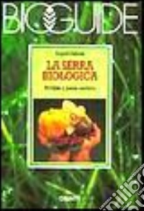 Serra Biologica, La libro di Gabriel Ingrid