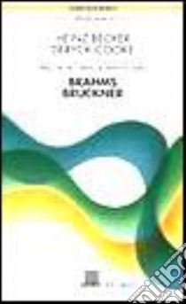 Brahms Bruckner libro di Becker Heinz