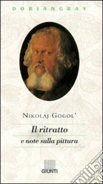 Il ritratto e note sulla pittura libro di Gogol' Nikolaj