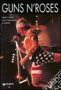 Guns n'Roses libro di Bezzato G. (cur.)