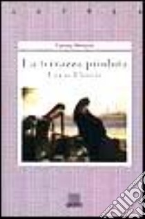 La terrazza proibita. Vita nell'harem libro di Mernissi Fatima