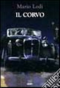 Il corvo libro di LODI