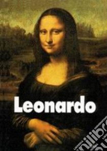 Leonardo. Ediz. illustrata libro di Cianchi Marco