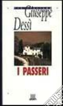 I passeri libro di DESSI'