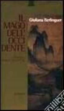 Il mago dell'Occidente libro di Berlinguer Giuliana