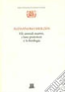 Gli animali martiri, i loro protettori e la fisiologia libro di Herzen Aleksandr