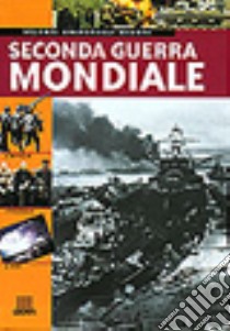 La seconda guerra mondiale libro