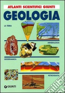 Geologia libro di Font Altaba Manuel; San Miguel Arribas Alfredo; Tanelli Giuseppe