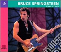 Bruce Springsteen libro di Cilia Eddy