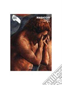 Masaccio. Ediz. inglese libro di Borsi Stefano