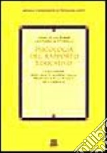 Psicologia del rapporto educativo libro di Bombi Anna S.; Scittarelli Giovanna