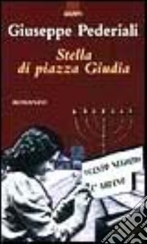 Stella di piazza Giudia libro di PEDERIALI