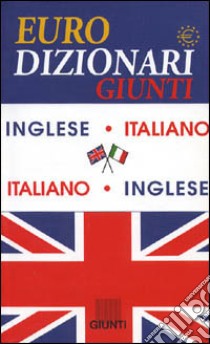 Dizionario inglese-italiano, italiano-inglese libro