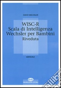 WISC-R scala di intelligenza manuale libro di Wechsler David