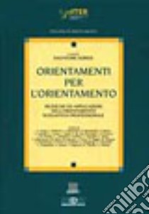 Orientamenti per l'orientamento libro di Soresi S. (cur.)