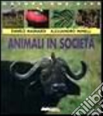 Animali In Societa' libro di aa.vv.