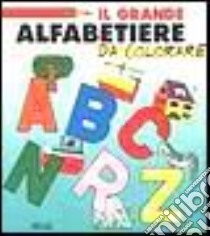 Il grande alfabetiere da colorare libro