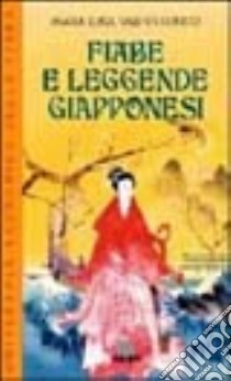 Fiabe e leggende giapponesi libro di Valenti Ronco M. Luisa