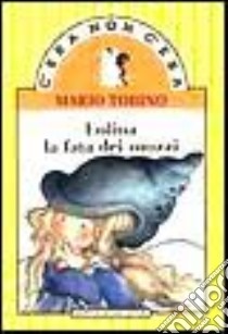 Eolina la fata dei mozzi libro di Tobino Mario