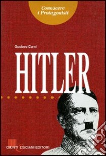 Adolf Hitler libro di Corni Gustavo