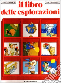 Il libro delle esplorazioni libro di Zanini Giuseppe