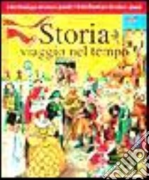 Storia. Viaggio nel tempo libro di Ori Laura