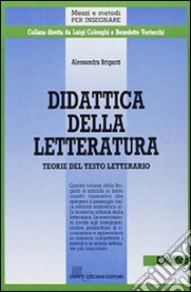 Didattica della letteratura libro di Briganti Alessandra