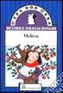 Melina libro di Solinas Donghi Beatrice