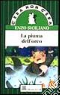 La piuma dell'orco libro di Siciliano Enzo