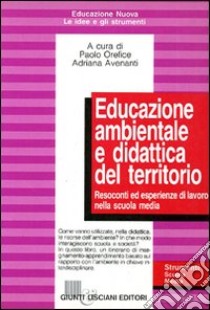 Educazione ambientale e didattica del territorio libro