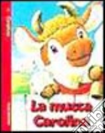 La mucca Carolina libro