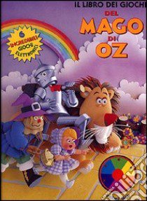 Il libro dei giochi del mago di Oz libro di Holeinone Peter